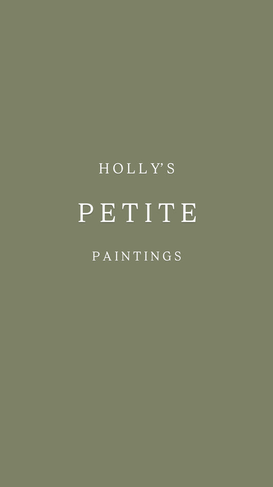 Holly’s Petite Paintings